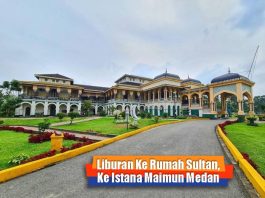 Istana maimun medan masuk wisata utara tiket lokasi sumatera harga