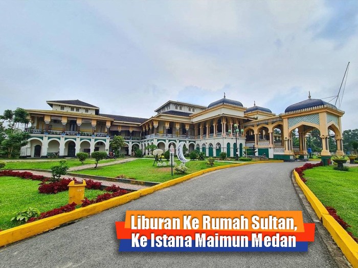 Istana maimun medan indah deli utara
